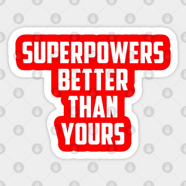 Superpowers white print Sticker by retropetrol